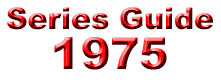 Series Guide: 1975