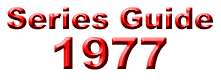 Series Guide: 1977